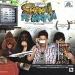 Shakal Pe Mat Ja - Shraddha Pandit Song Download